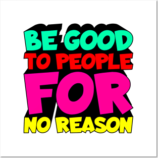 Be Good Posters and Art